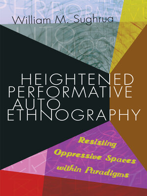 cover image of Heightened Performative Autoethnography